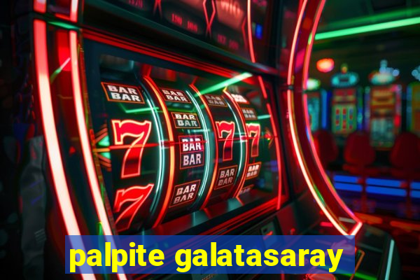 palpite galatasaray